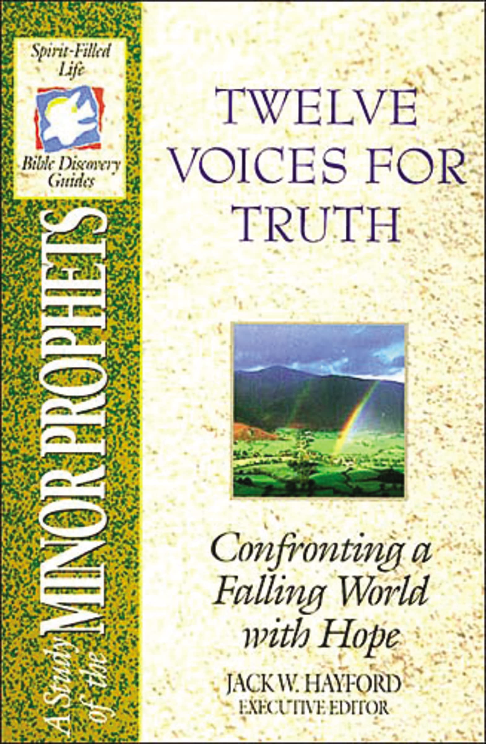 The Spiritfilled Life Bible Discovery Series B14twelve Voices For Truth,Used