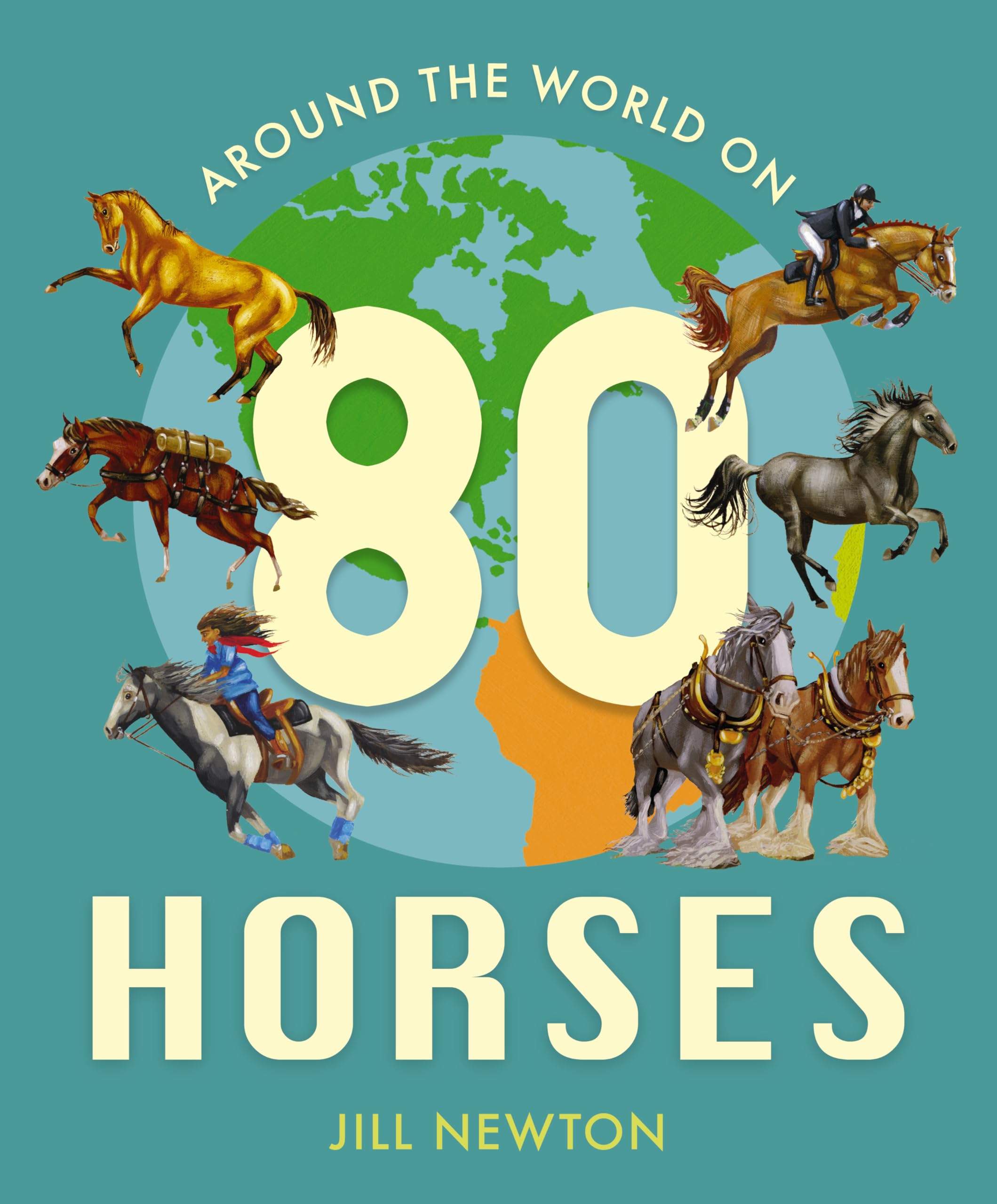 Around the World on 80 Horses (Child's Play Library),New