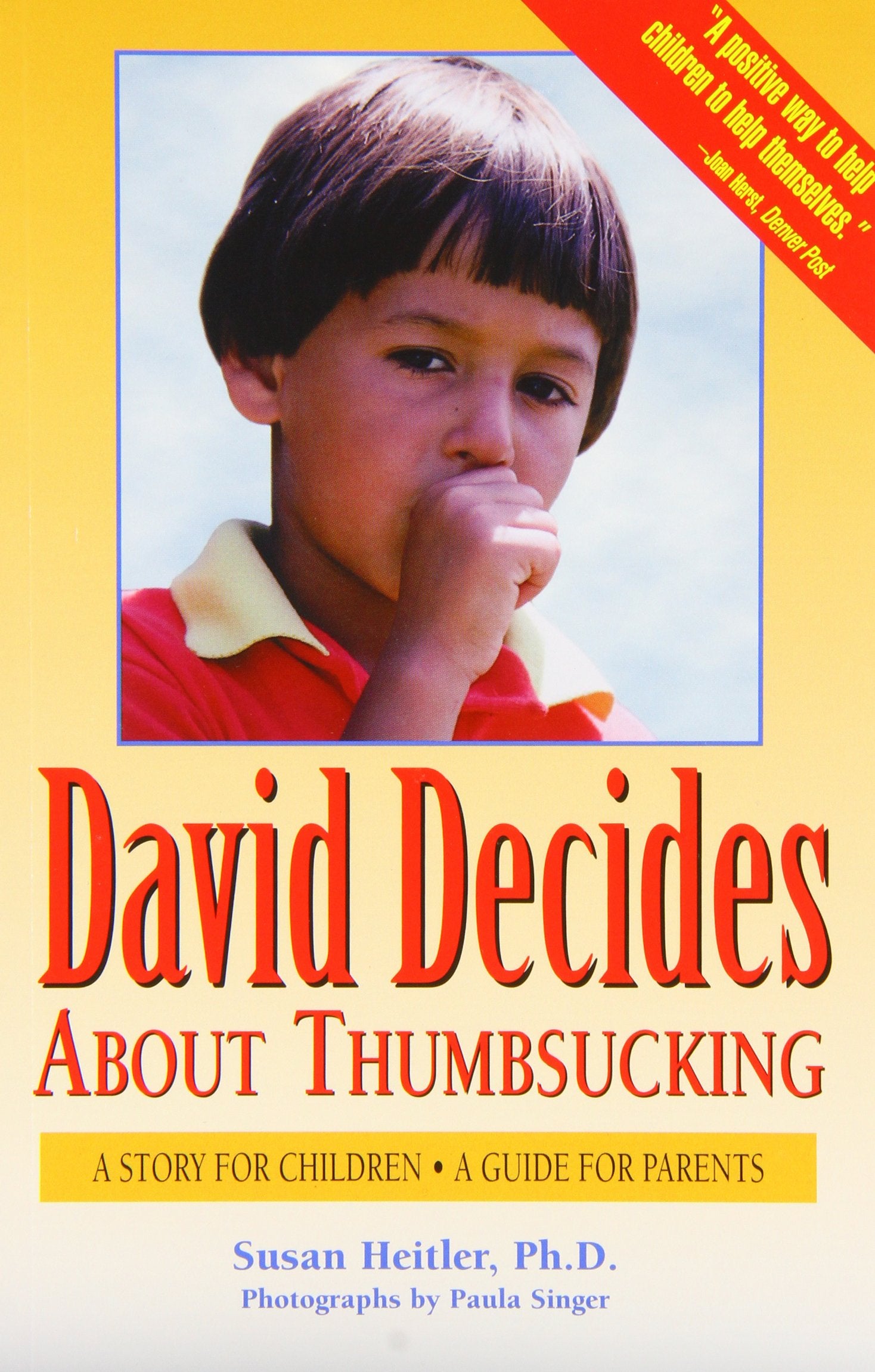 David Decides About Thumbsucking: A Story for Children, a Guide for Parents,New