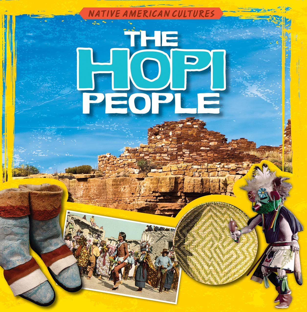 The Hopi People (Native American Cultures),Used