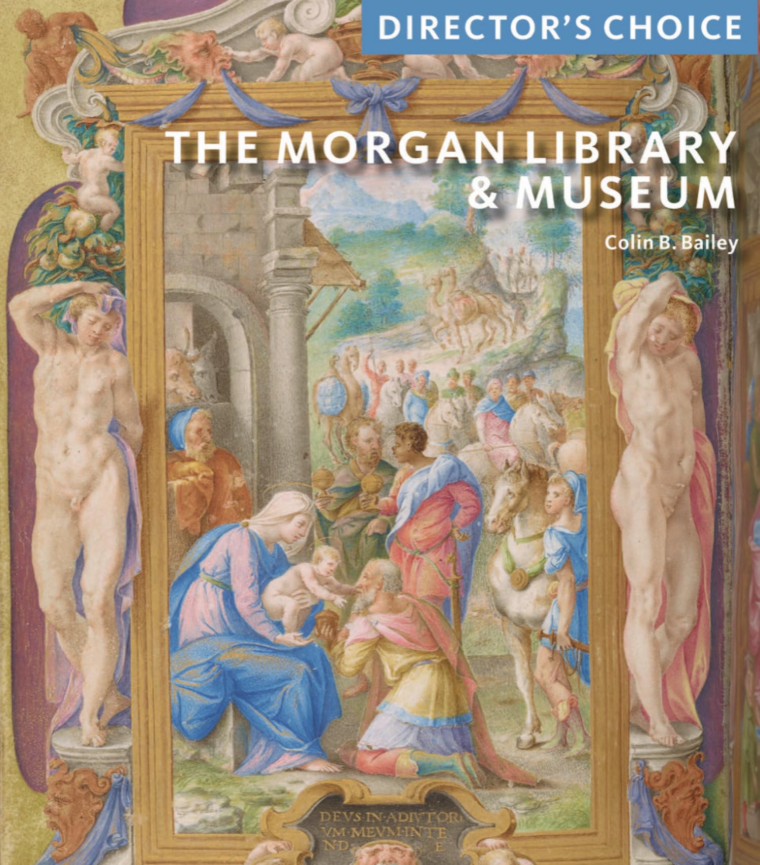 The Morgan Library & Museum: Directors Choice,New