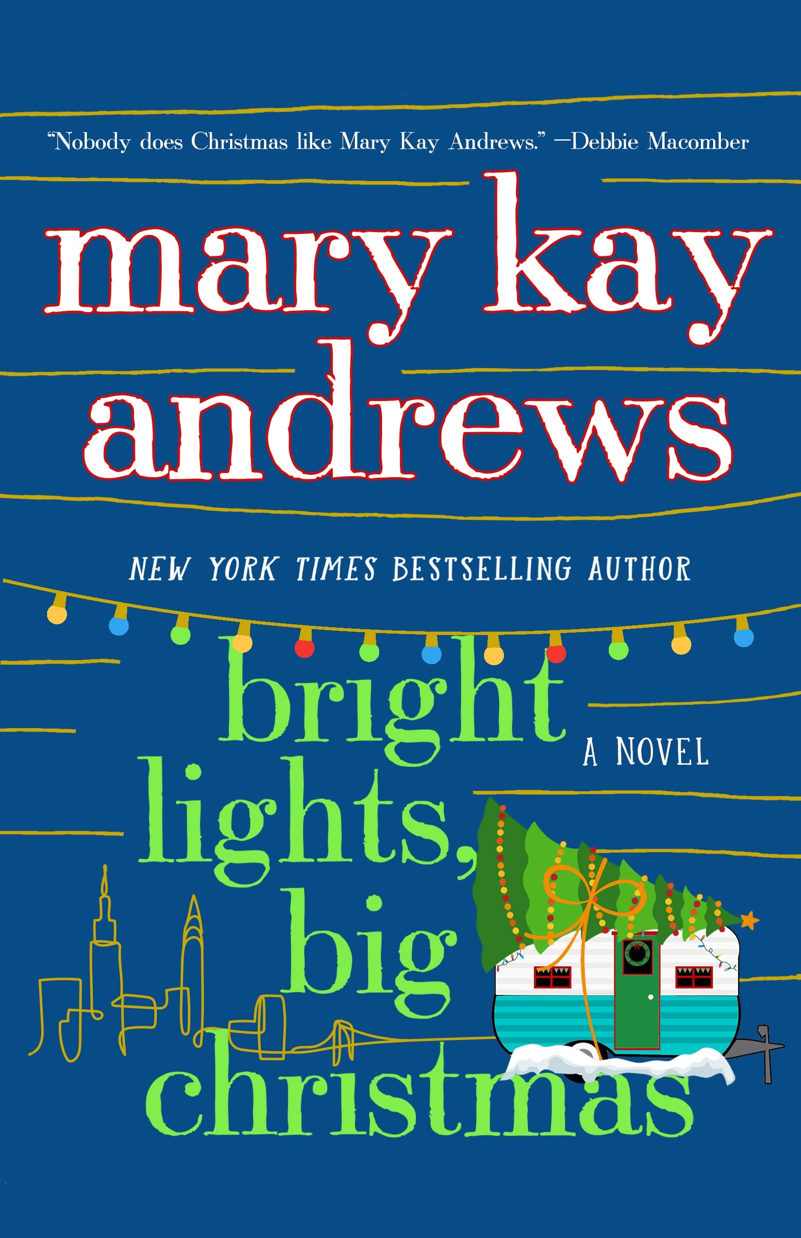 Bright Lights, Big Christmas: A Novel,Used