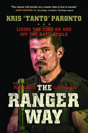 The Ranger Way: Living the Code On and Off the Battlefield,Used