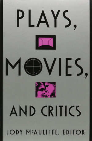 Plays, Movies, and Critics,New