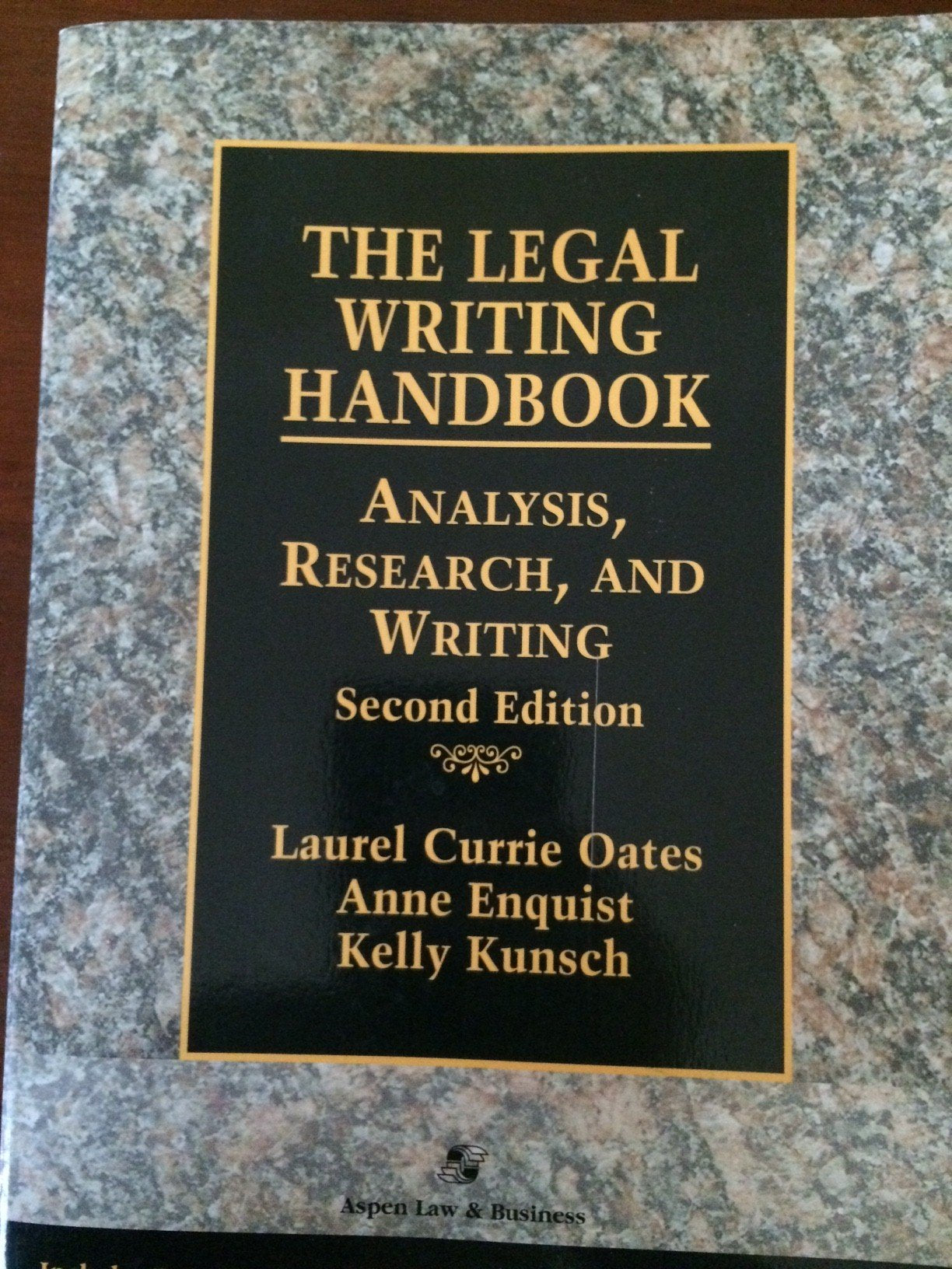 The Legal Writing Handbook: Research, Analysis, And Writing