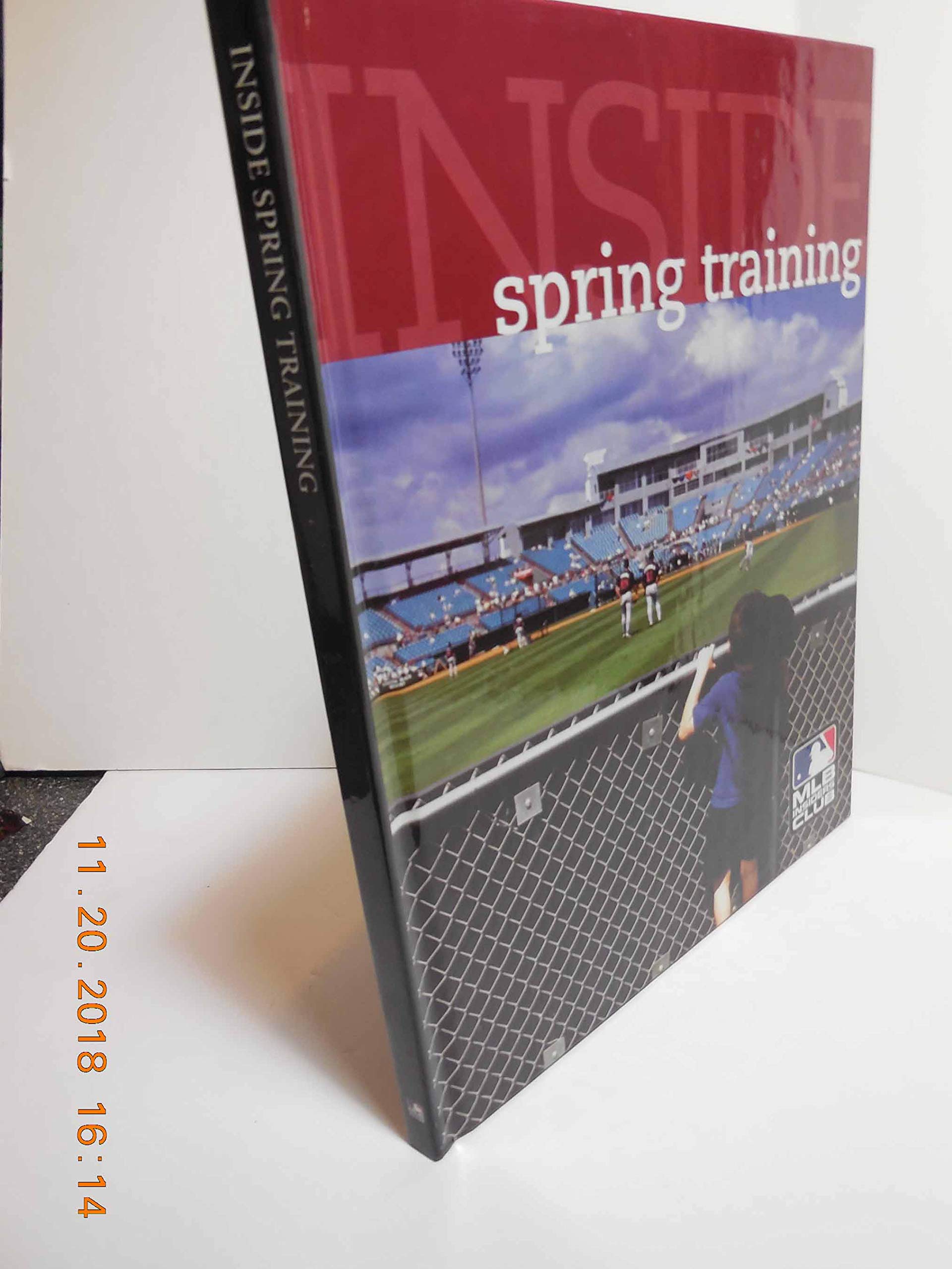Inside Spring Training: A Behind The Scenes Look At The Grapefruit Adn Cactus Leagues,Used