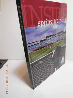 Inside Spring Training: A Behind The Scenes Look At The Grapefruit Adn Cactus Leagues,Used