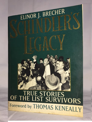 Schindler s Legacy: True Stories of the List Survivors