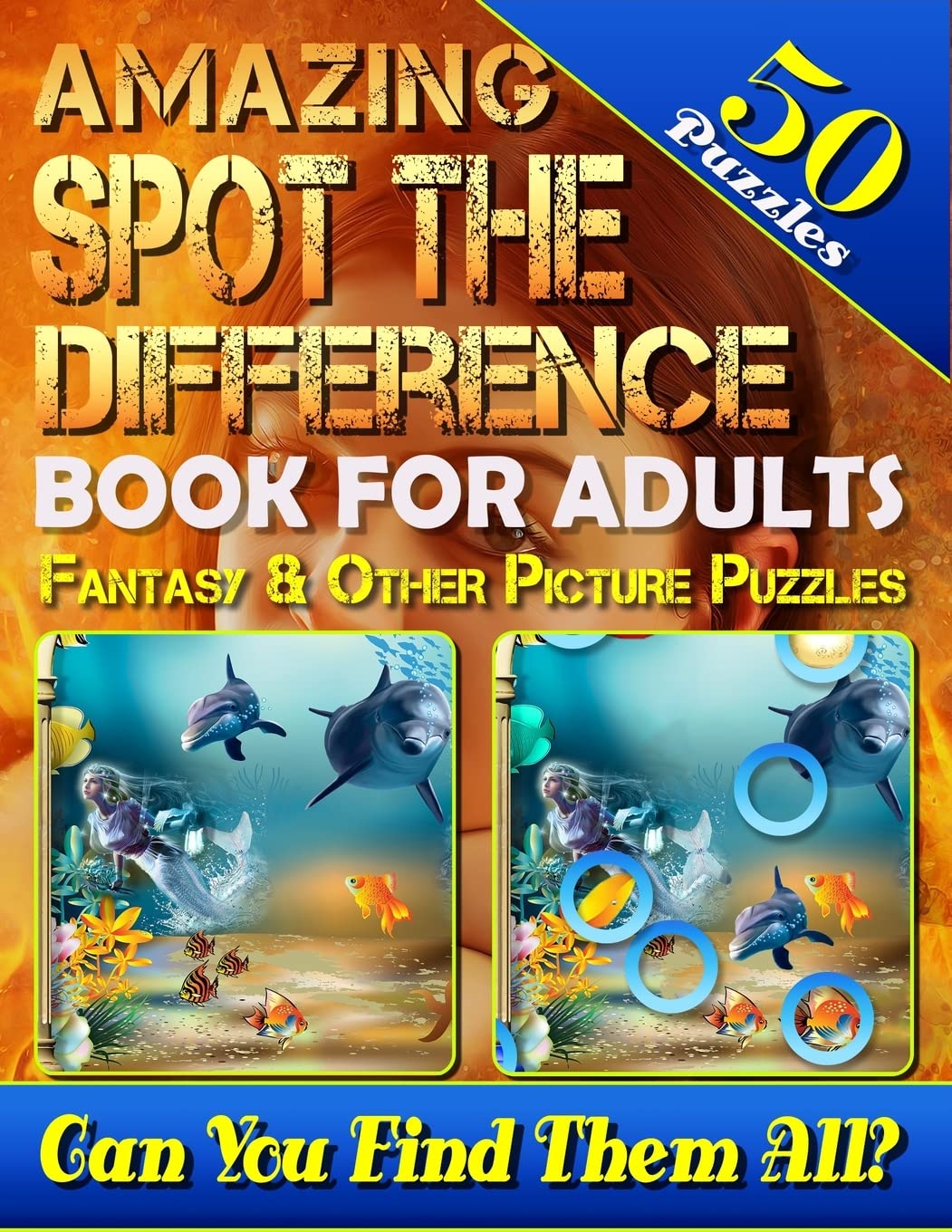 Amazing Spot the Difference Book for Adults: Fantasy & Other Picture Puzzles (50 Puzzles): What's Different Activity Book. Can Y,Used
