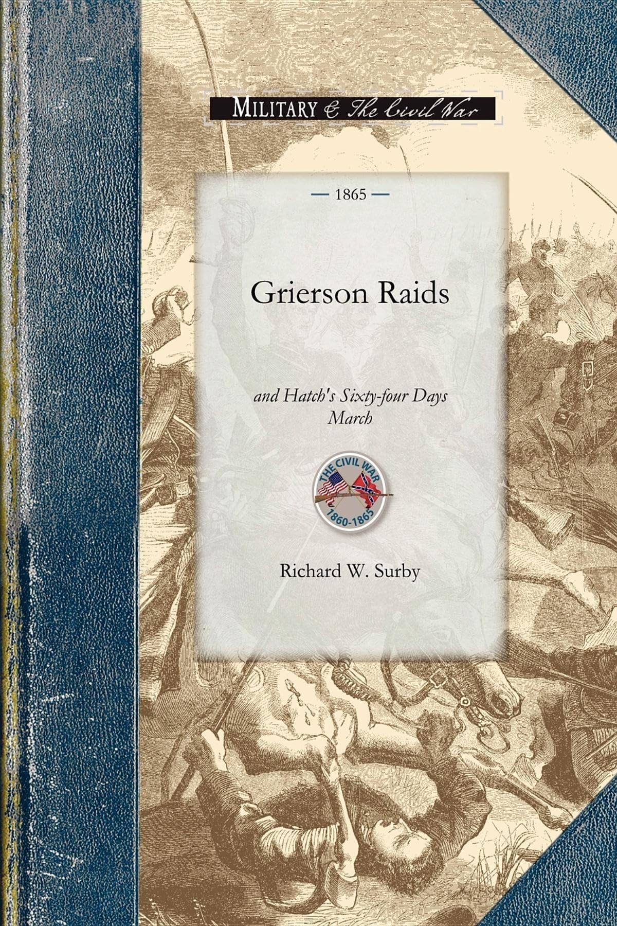Grierson Raids and Hatch's Sixtyfour Da (Civil War),Used