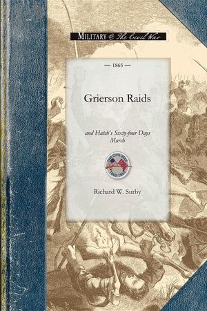 Grierson Raids and Hatch's Sixtyfour Da (Civil War),Used