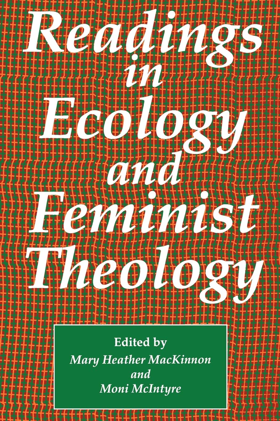 Readings in Ecology & Feminist Theology,Used