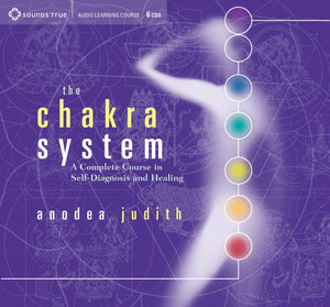 The Chakra System: A Complete Course In Selfdiagnosis And Healing