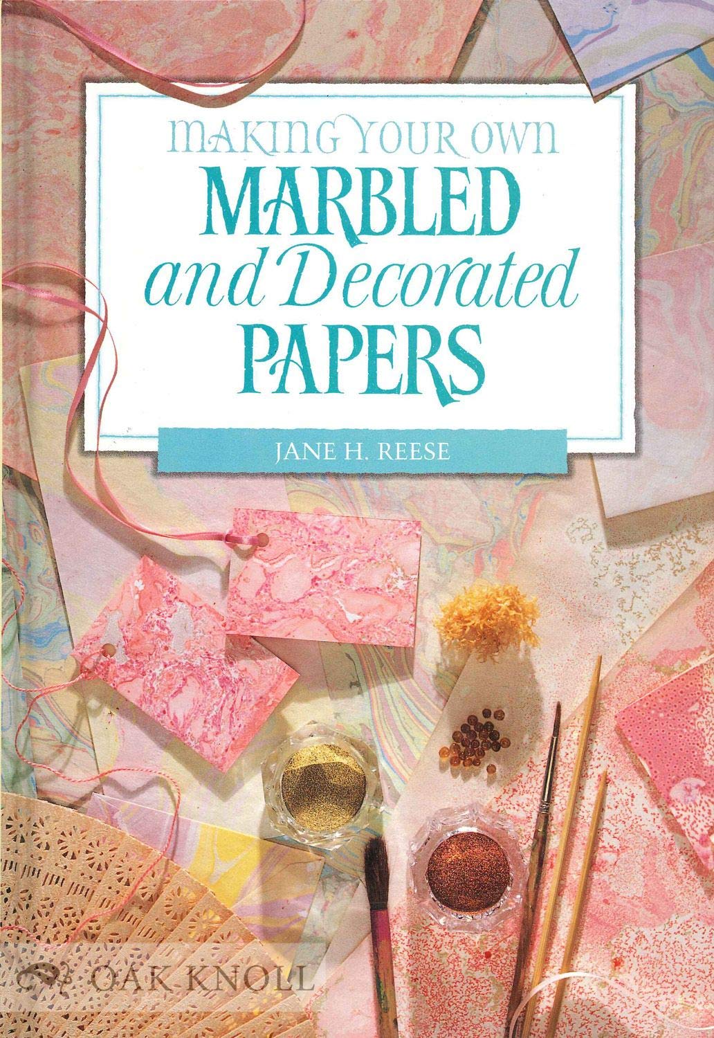 Making Your Own Marbled and Decorated Papers,Used