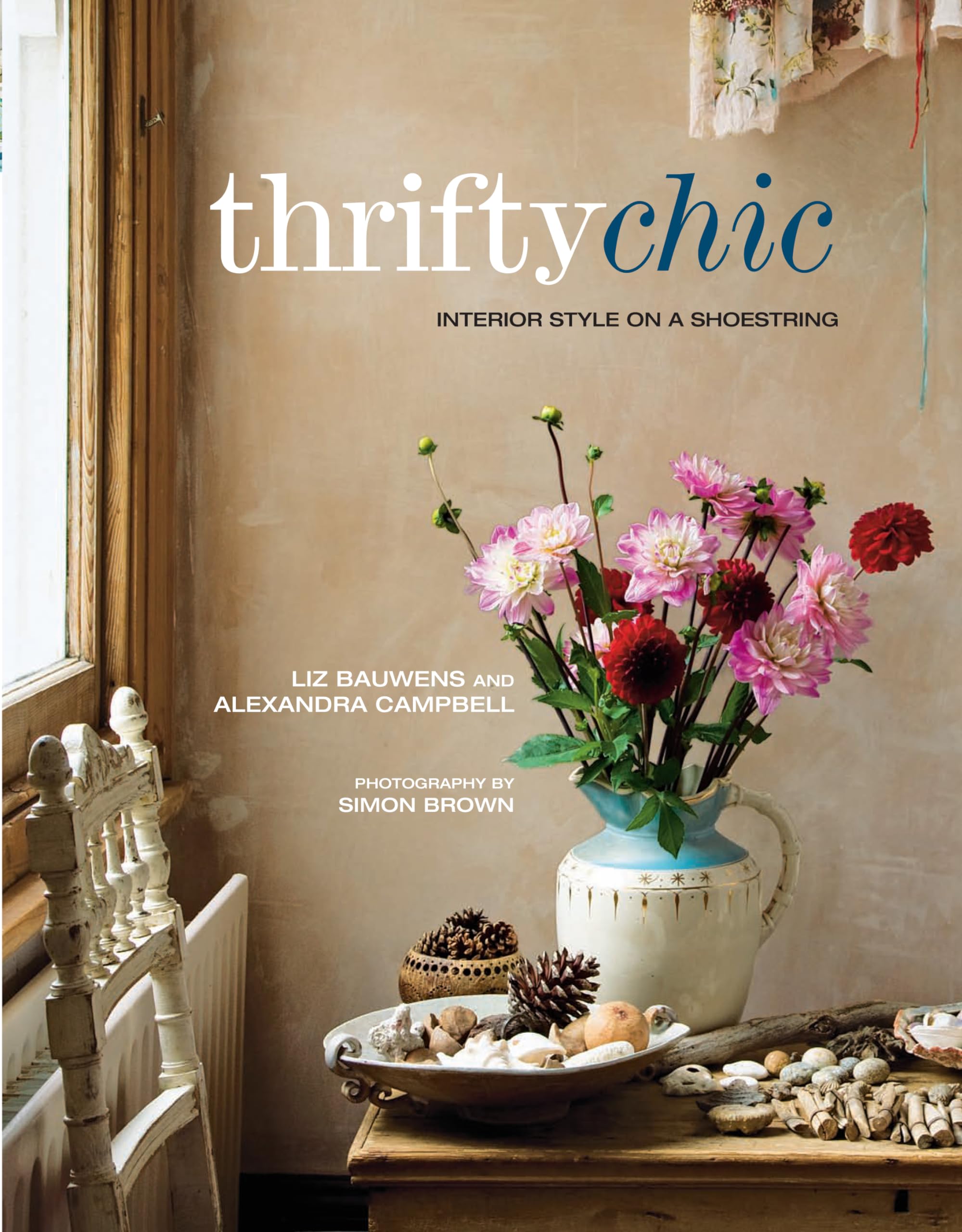 Thrifty Chic: Interior style on a shoestring,Used