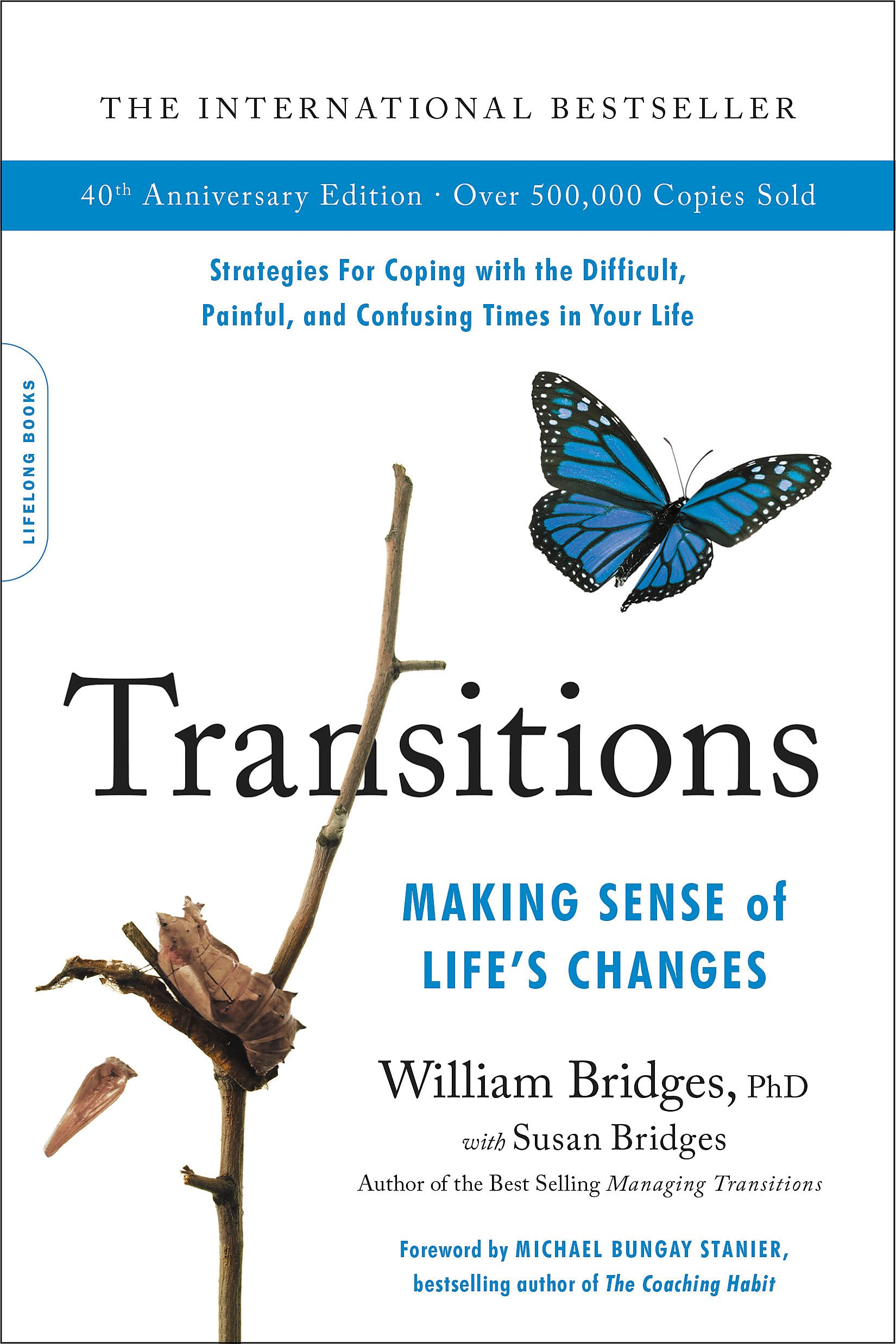 Transitions (40Th Anniversary Edition): Making Sense Of Life'S Changes-used