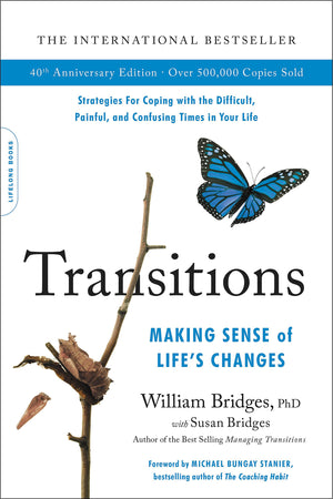 Transitions (40Th Anniversary Edition): Making Sense Of Life'S Changes-used