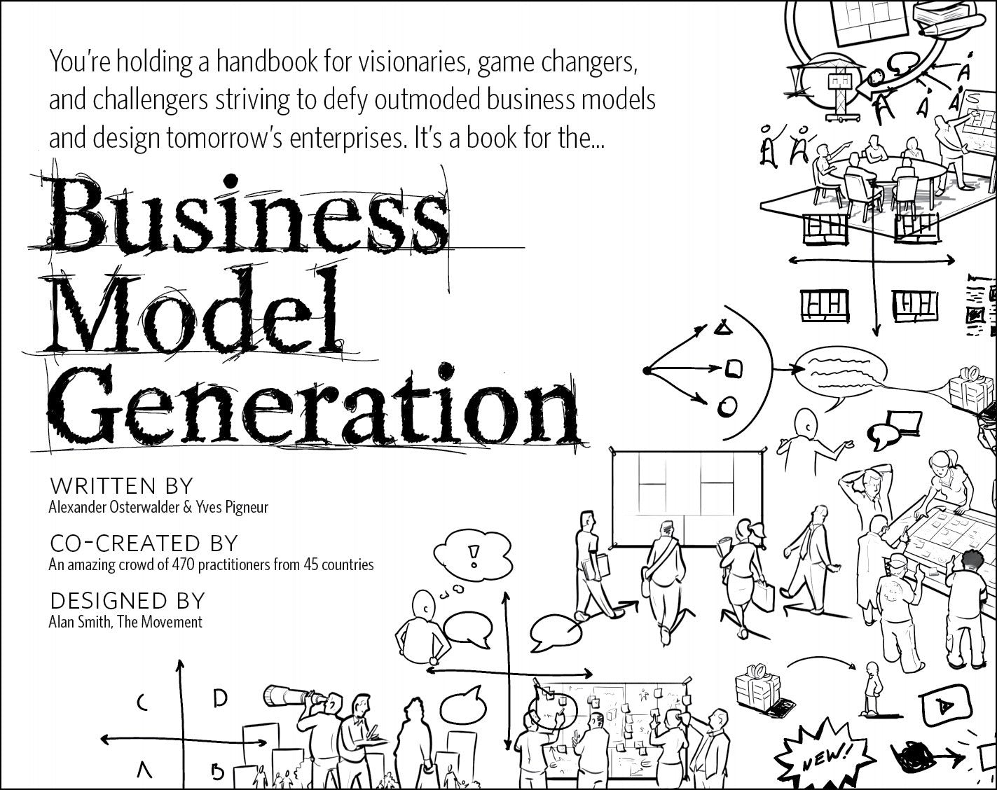 Business Model Generation: A Handbook For Visionaries, Game Changers, And Challengers (Portable Version)