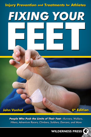 Fixing Your Feet: Injury Prevention and Treatments for Athletes,Used
