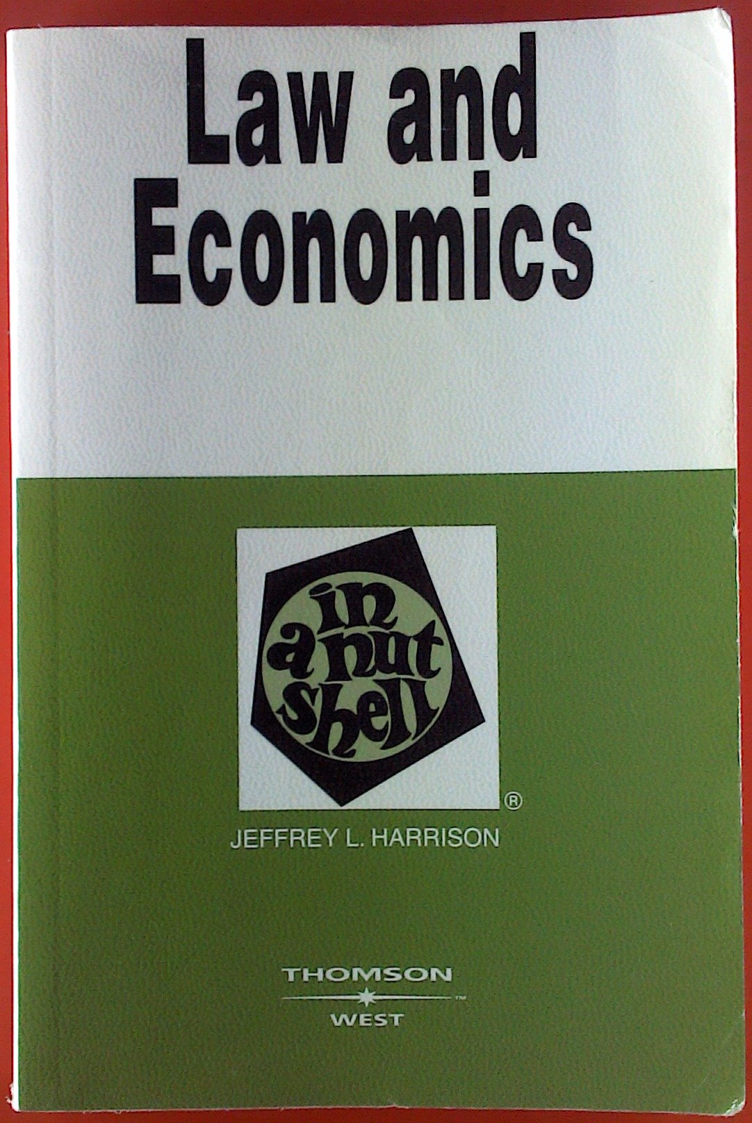 Law and Economics in a Nutshell (Nutshell Series),Used