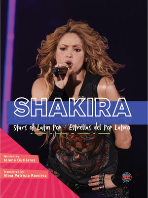 Rourke Educational Media Shakira: Stars of Latin Pop/Estrellas Del Pop Latino BiographyBiography About AwardWinning Colombian ,Used