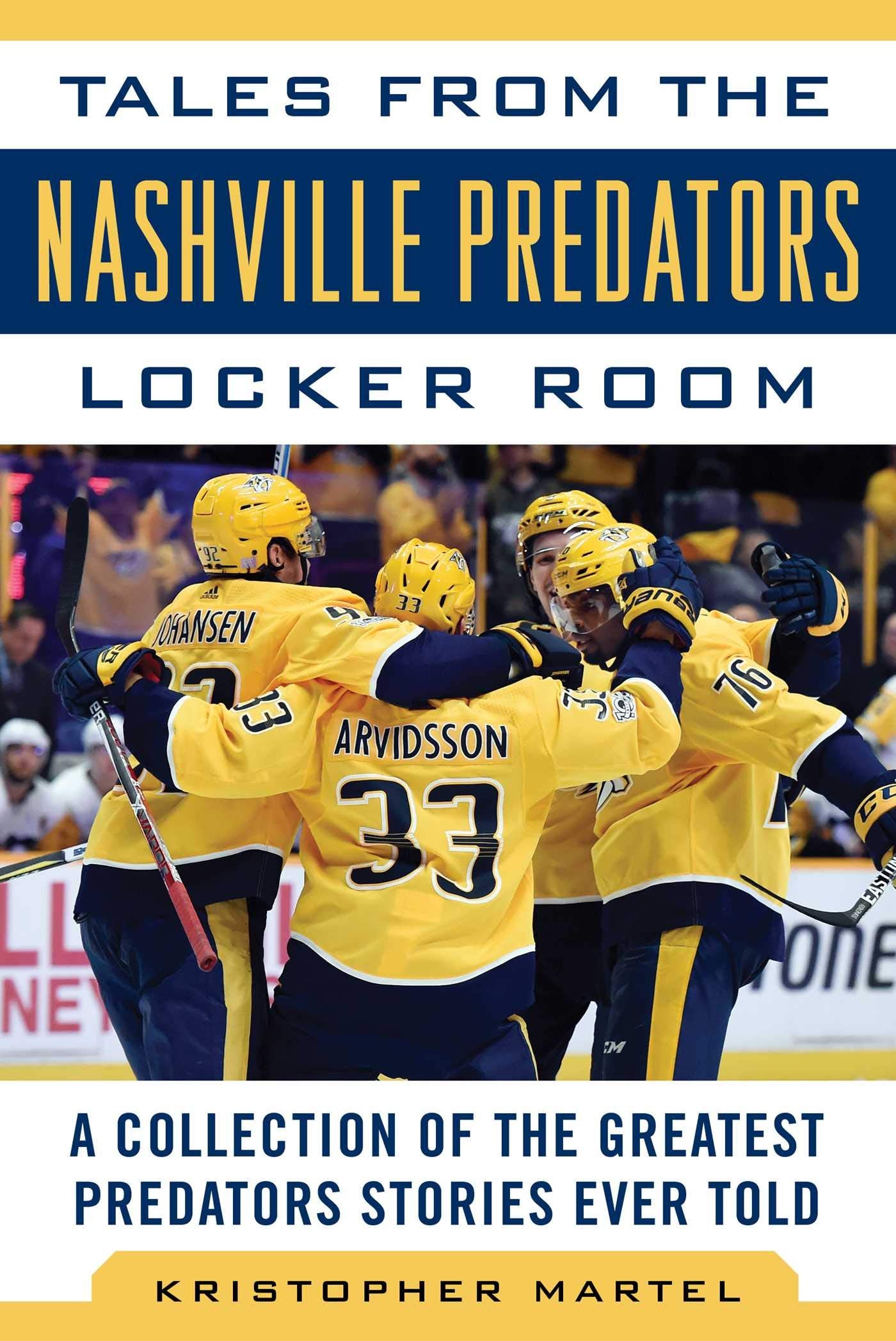 Tales from the Nashville Predators Locker Room: A Collection of the Greatest Predators Stories Ever Told (Tales from the Team),Used