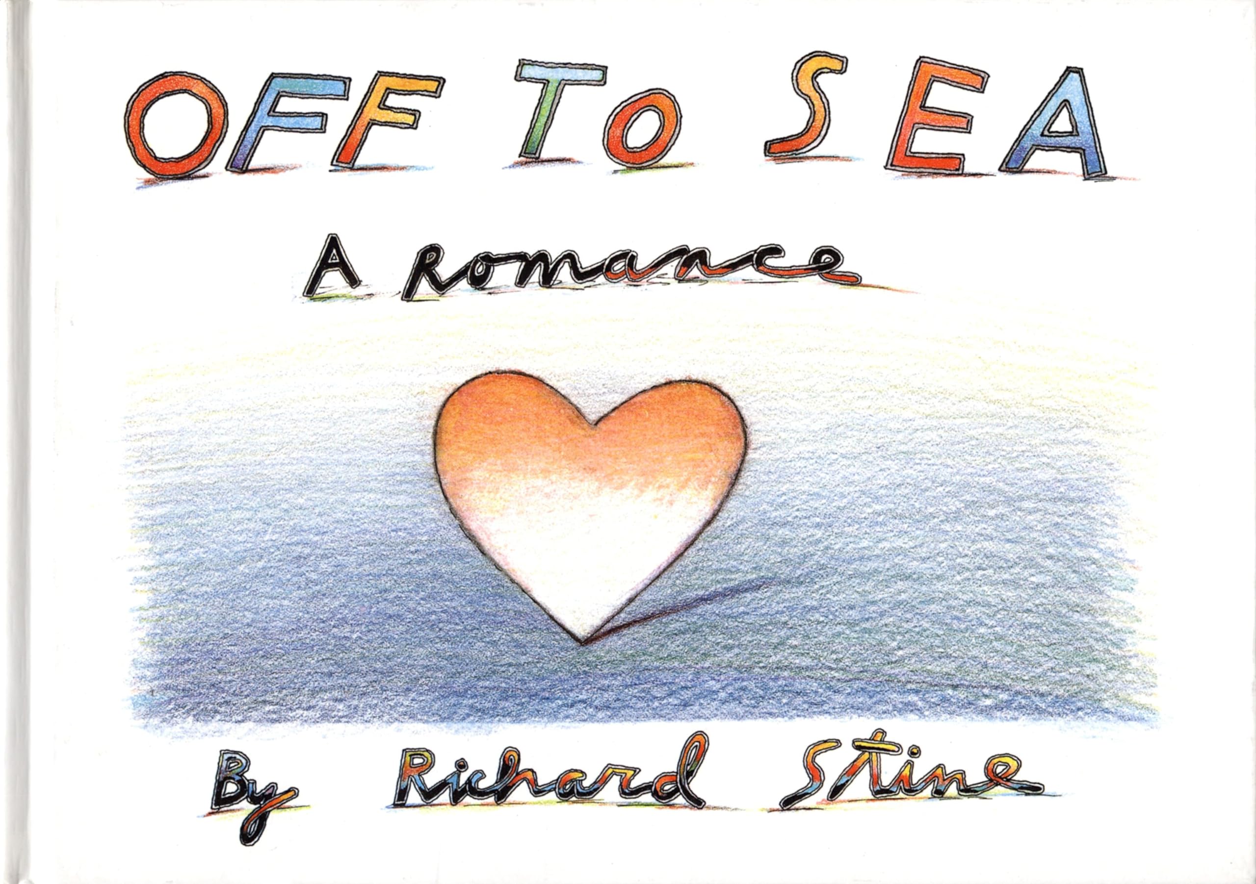 Off To Sea: A Romance-used