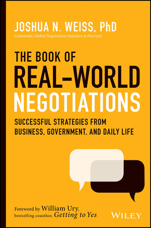 The Book of RealWorld Negotiations: Successful Strategies From Business, Government, and Daily Life,Used