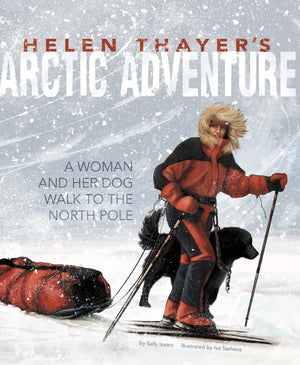 Helen Thayer's Arctic Adventure: A Woman and a Dog Walk to the North Pole (Encounter: Narrative Nonfiction Picture Books),Used