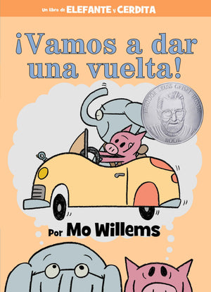 Vamos a dar una vuelta!An Elephant and Piggie Book, Spanish Edition,New