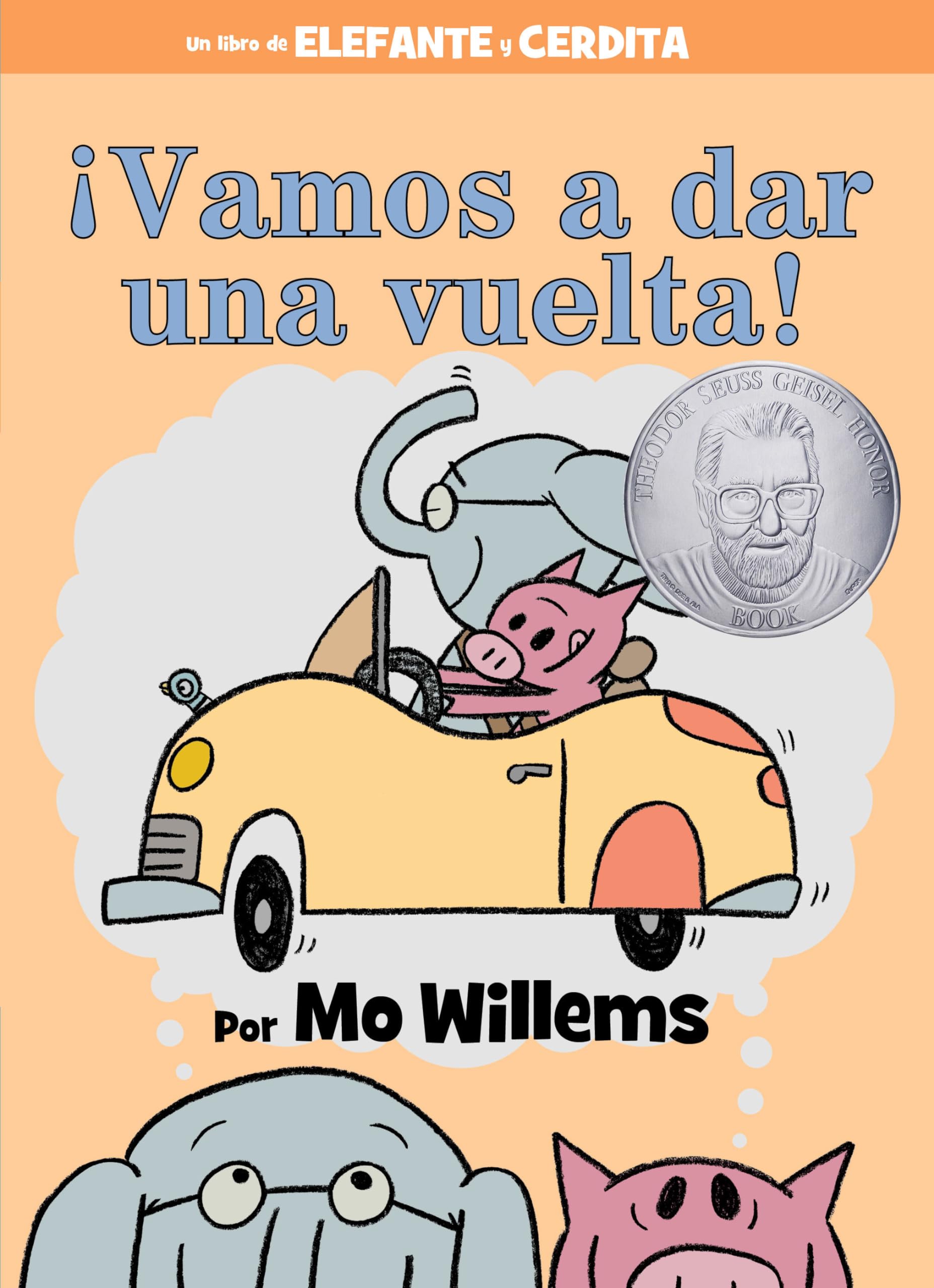 Vamos a dar una vuelta!An Elephant and Piggie Book, Spanish Edition,Used