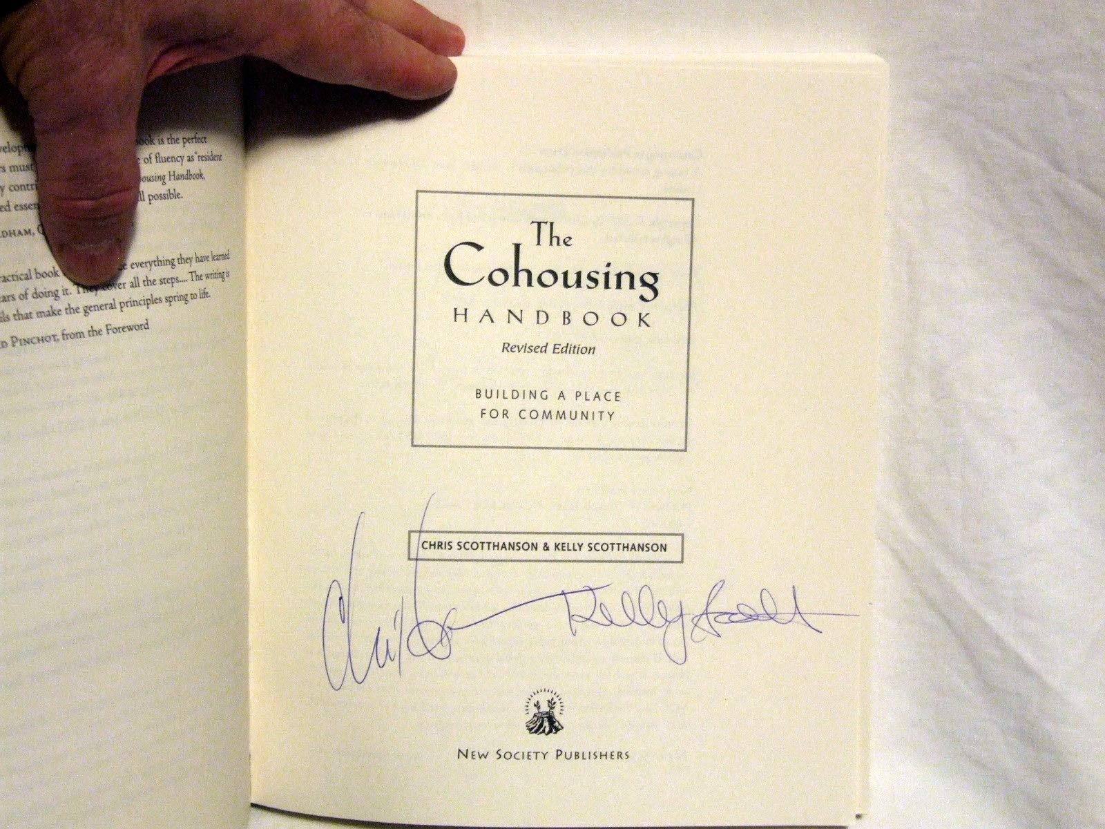 The Cohousing Handbook: Building a Place for Community,New