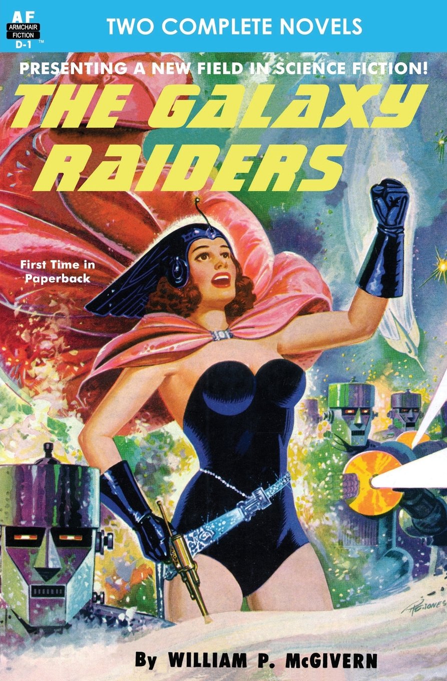The Galaxy Raiders/Space Station #1: Double Novel #1,Used