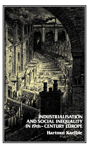 Industrialisation and Social Inequality in 19thCentury Europe,Used