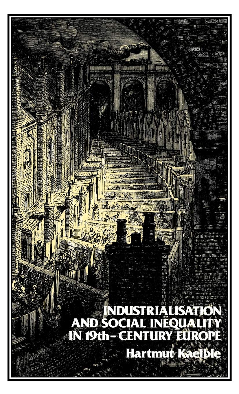 Industrialisation and Social Inequality in 19thCentury Europe,Used