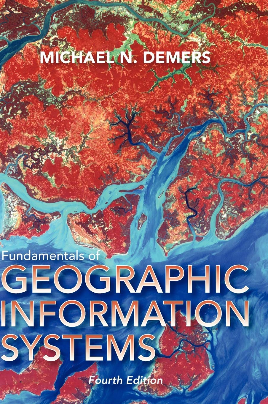 Fundamentals of Geographic Information Systems,Used