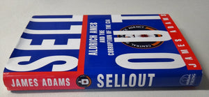 Sellout: Aldrich Ames and the Corruption of the CIA,Used