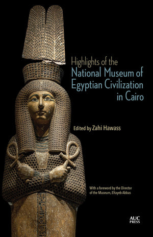 Highlights Of The National Museum Of Egyptian Civilization In Cairo