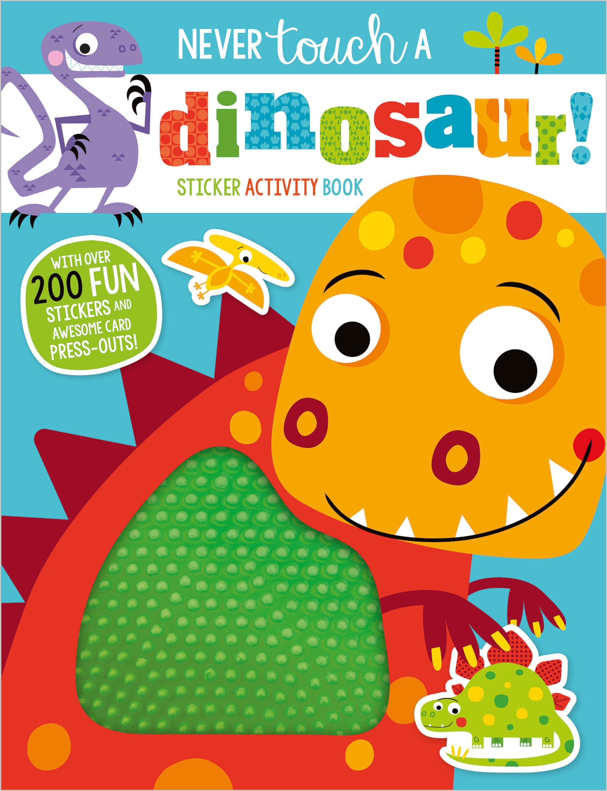 Never Touch a Dinosaur Sticker Activity Book,New