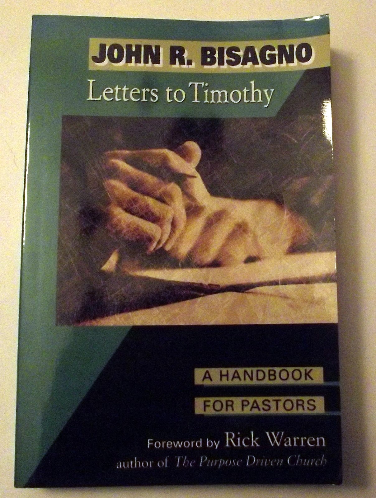Letters To Timothy: A Handbook For Pastors,Used