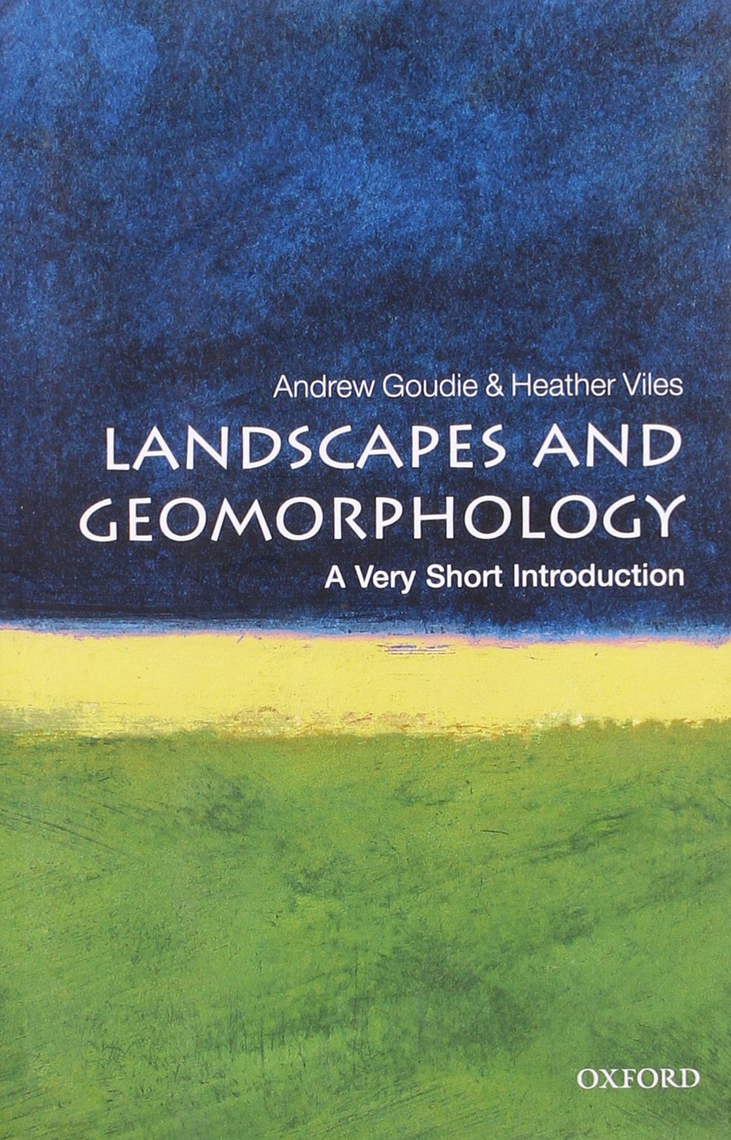 Landscapes and Geomorphology: A Very Short Introduction (Very Short Introductions),Used