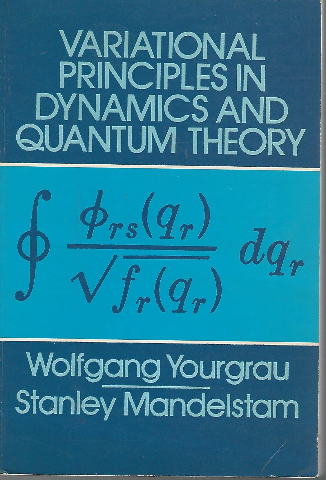 Variational Principles In Dynamics And Quantum Theory (Dover Books On Physics)