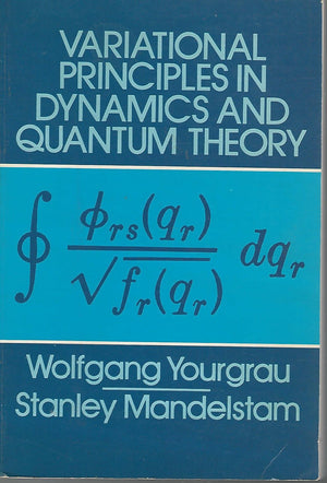 Variational Principles In Dynamics And Quantum Theory (Dover Books On Physics)