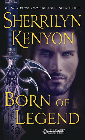 Born of Legend: The League Nemesis Rising (The League: Nemesis Rising, 9),New