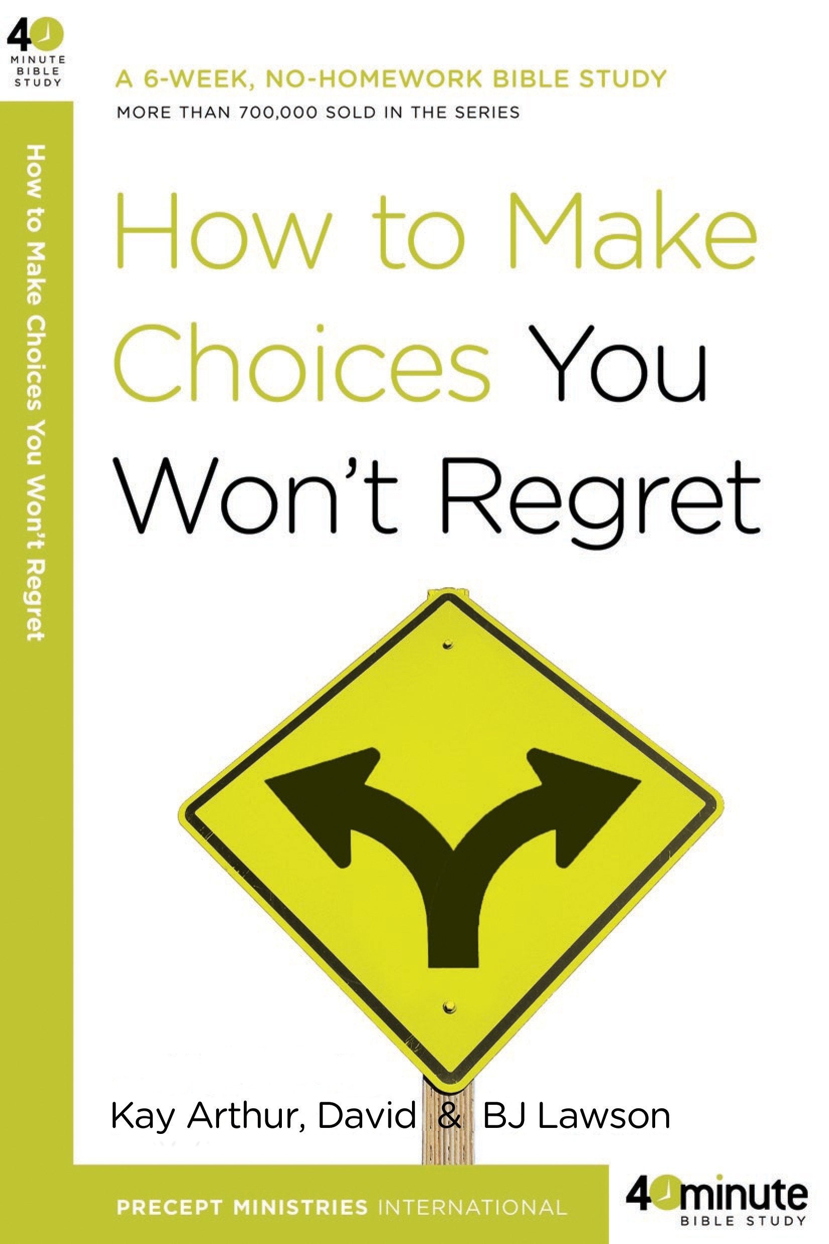 How to Make Choices You Won't Regret (40Minute Bible Studies),Used