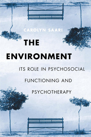 The Environment: Its Role In Psychosocial Functioning And Psychotherapy