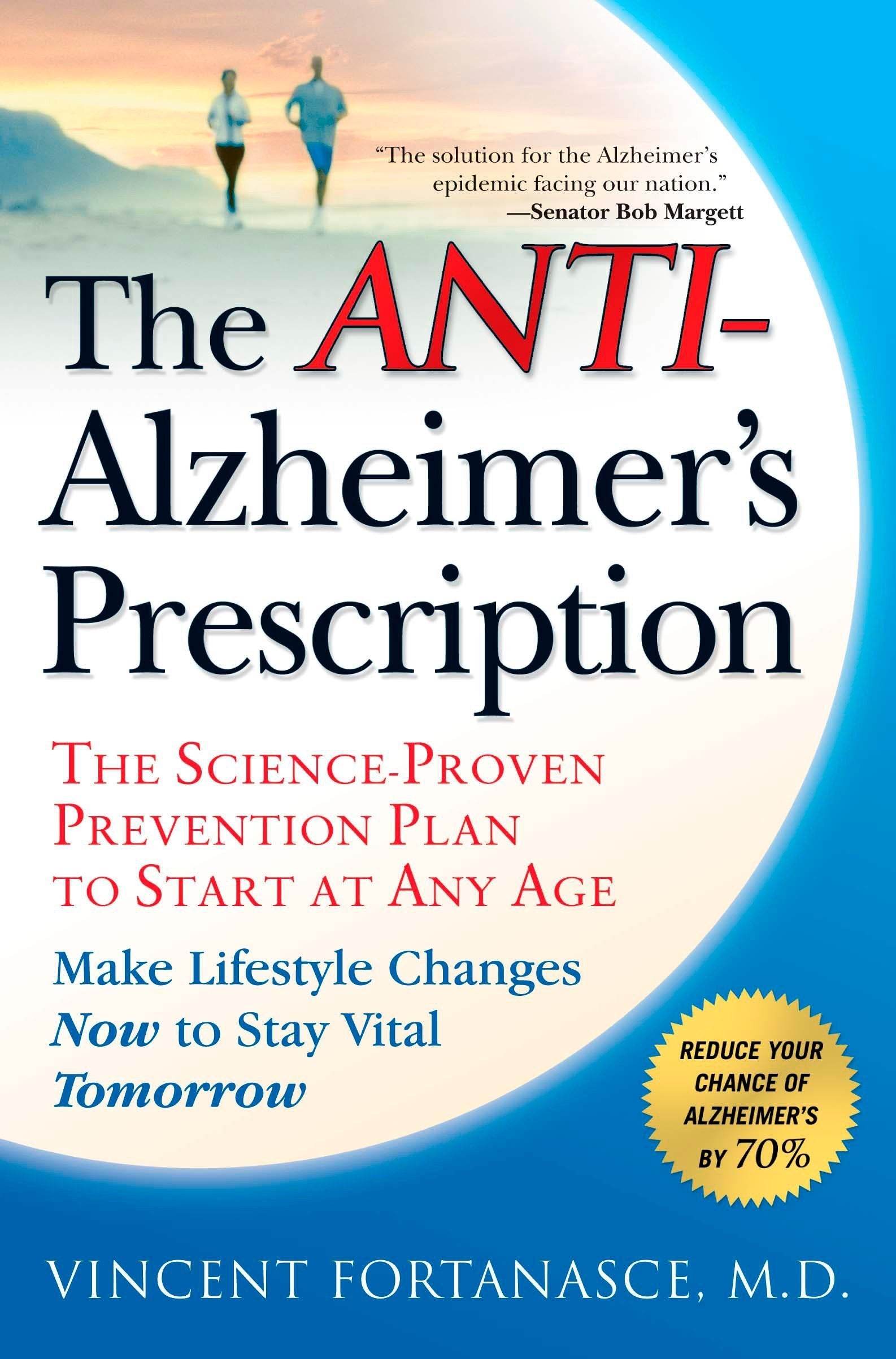 The AntiAlzheimer's Prescription: The ScienceProven Prevention Plan to Start at Any Age,Used