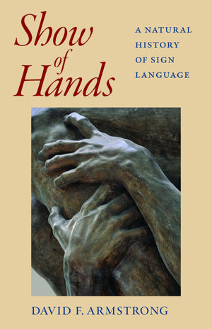 Show of Hands: A Natural History of Sign Language,Used