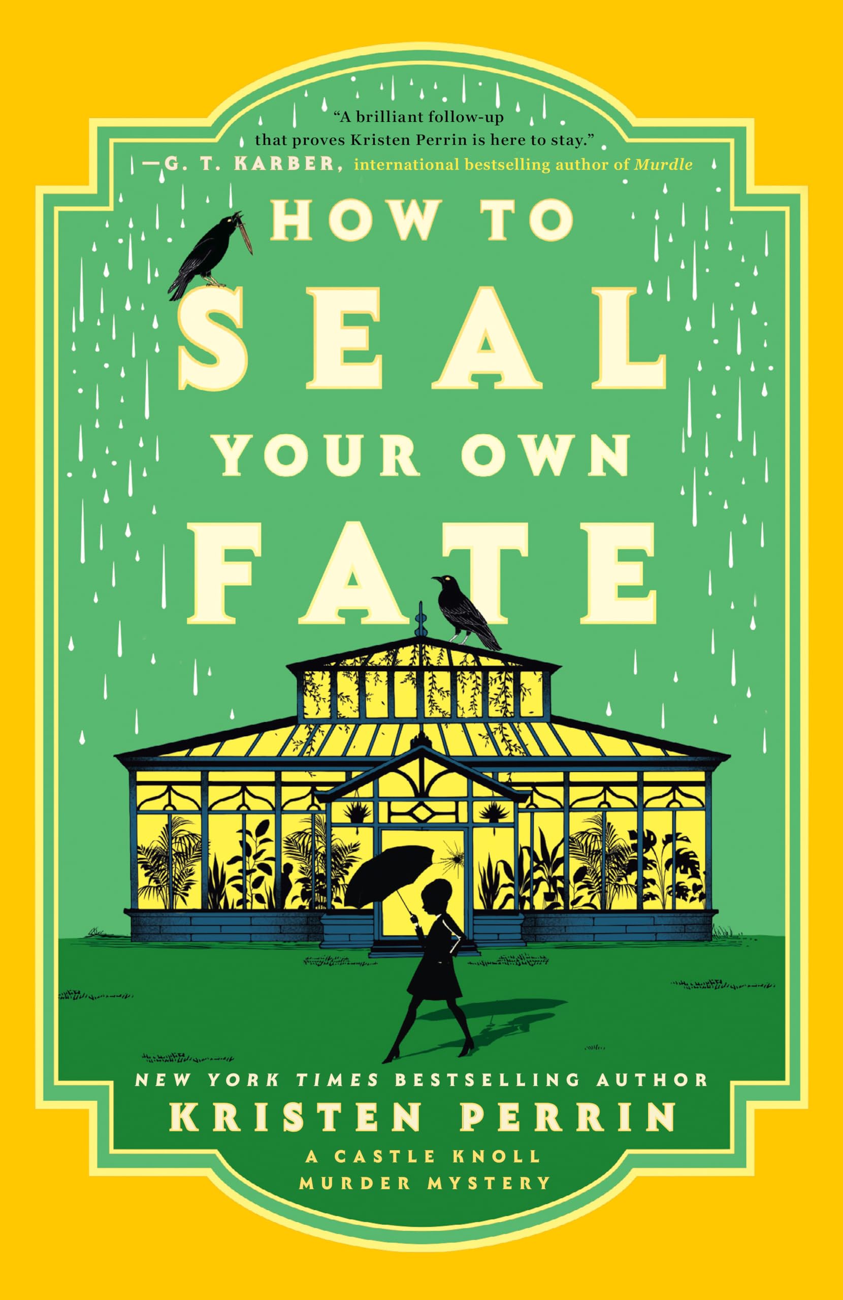 How To Seal Your Own Fate: A Novel (Castle Knoll Files)