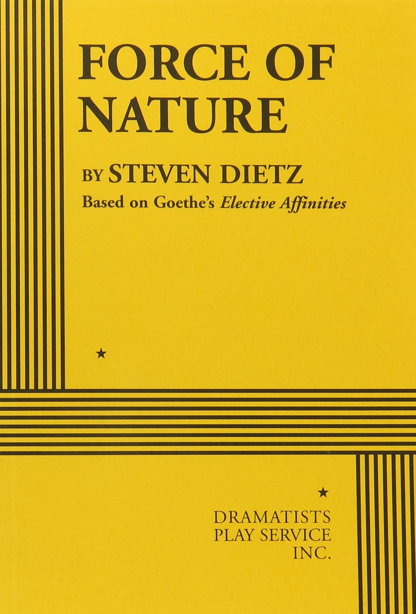 Force of Nature  Acting Edition (Acting Edition for Theater Productions),Used